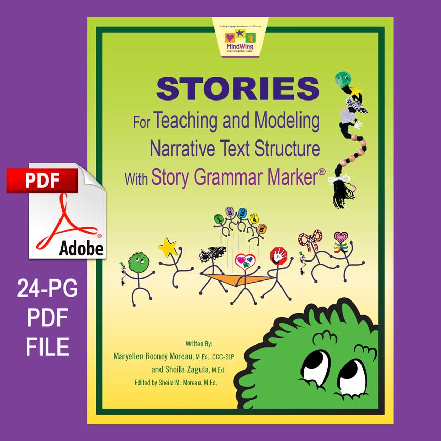 Stories for Teaching and Modeling Narrative Text Structure